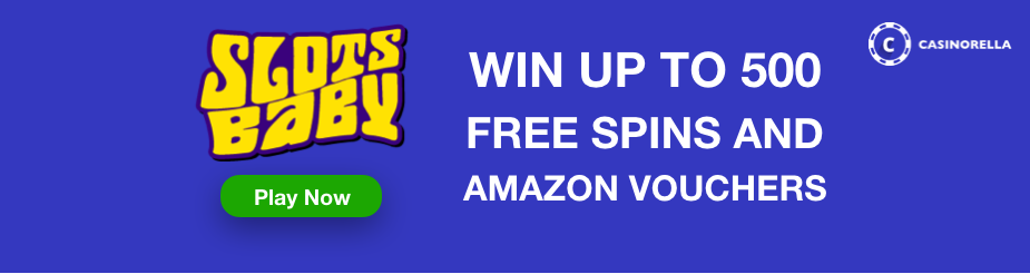 SLOT BABY CASINO FREE SPINS CASINORELLA UK SLOT BABY CASINO FREE SPINS CASINORELLA UK
